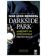 Darkside Park - Ankunft in Porterville